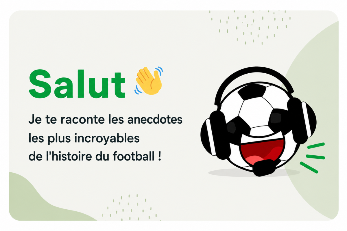 , Ta dose d’anecdotes sur le football
